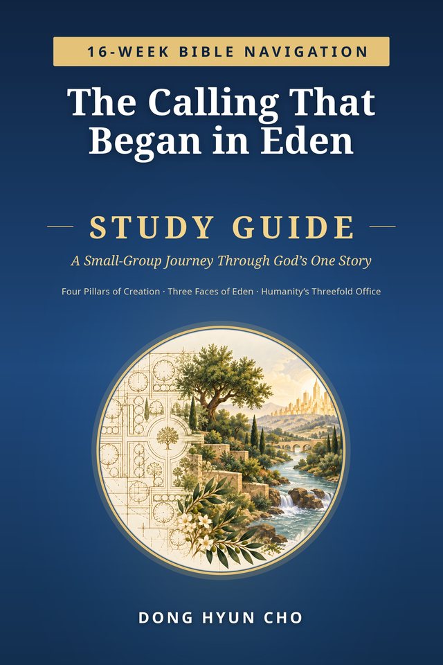 16-Week Bible Navigation: The Calling That Began in Eden Study Guide — cover